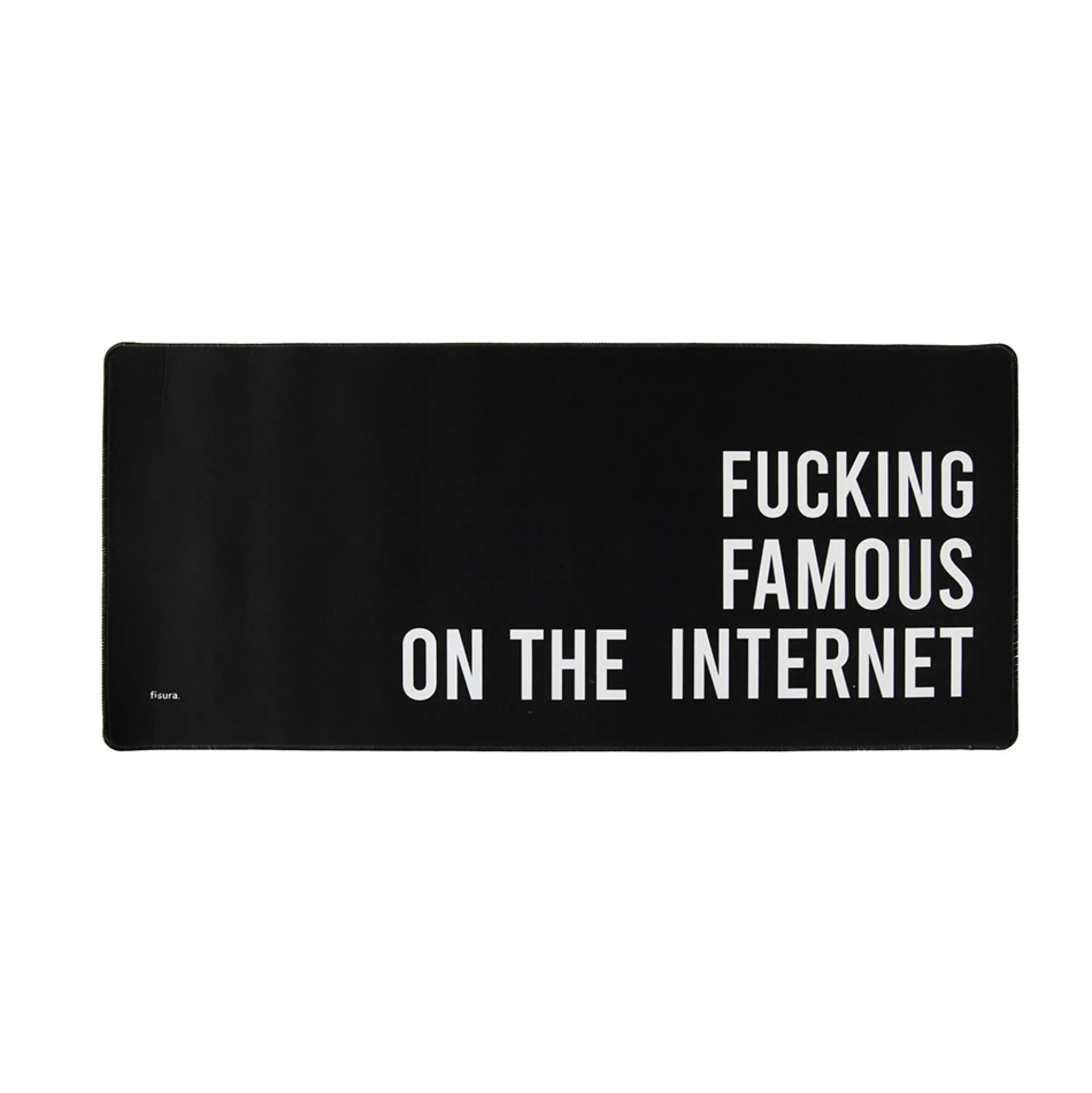 Alfombrilla ratón XXL “Fucking famous on the internet”