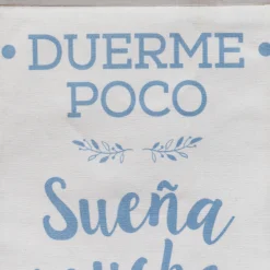 Banderola "Duerme poco sueña mucho"