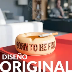 Cenicero "Born to be fire"
