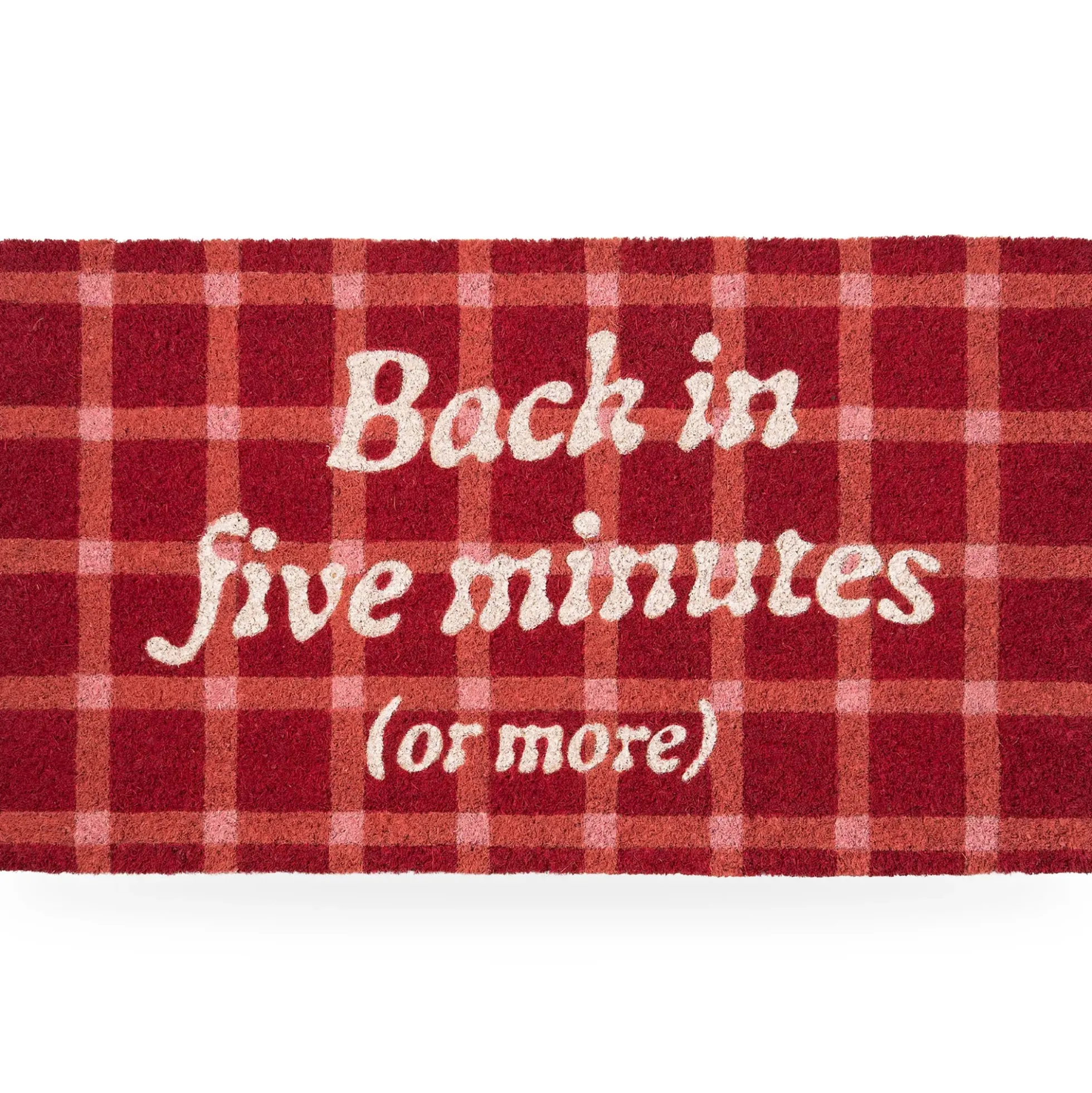 Felpudo "Back in five minutes or more"