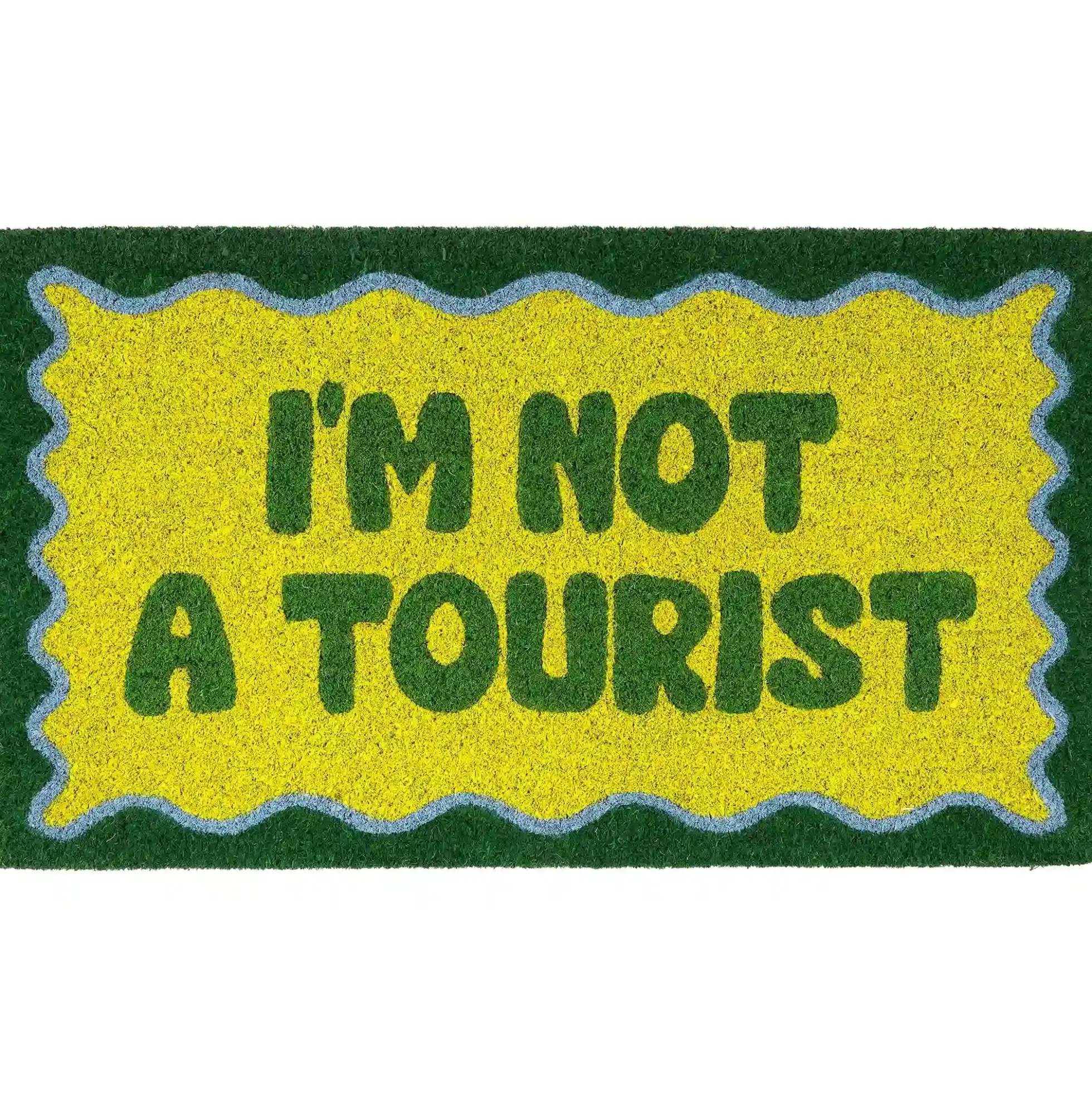 Felpudo "I´m not a tourist"