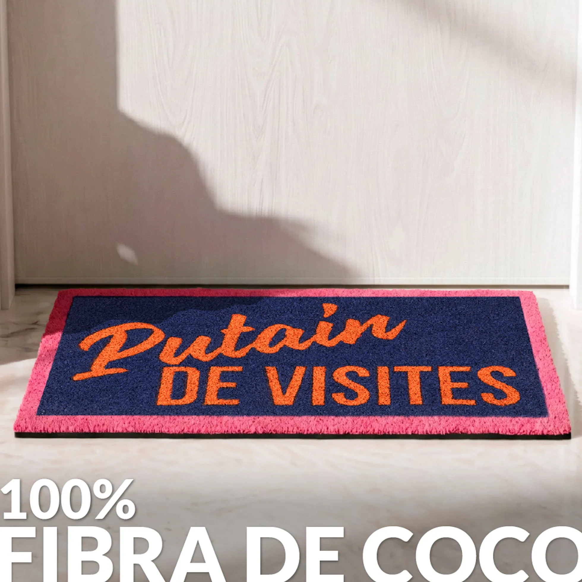 Felpudo "Putain de visites"