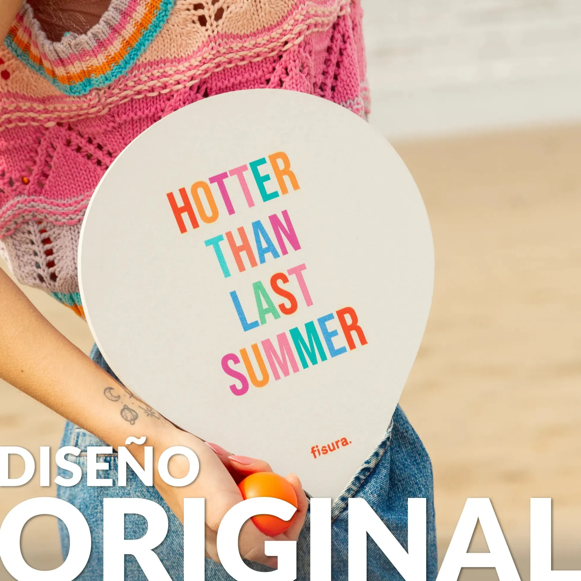 Palas de playa “Hotter than last summer"