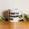 Taza "C´est la fucking Vie"