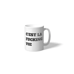 Taza "C´est la fucking Vie"