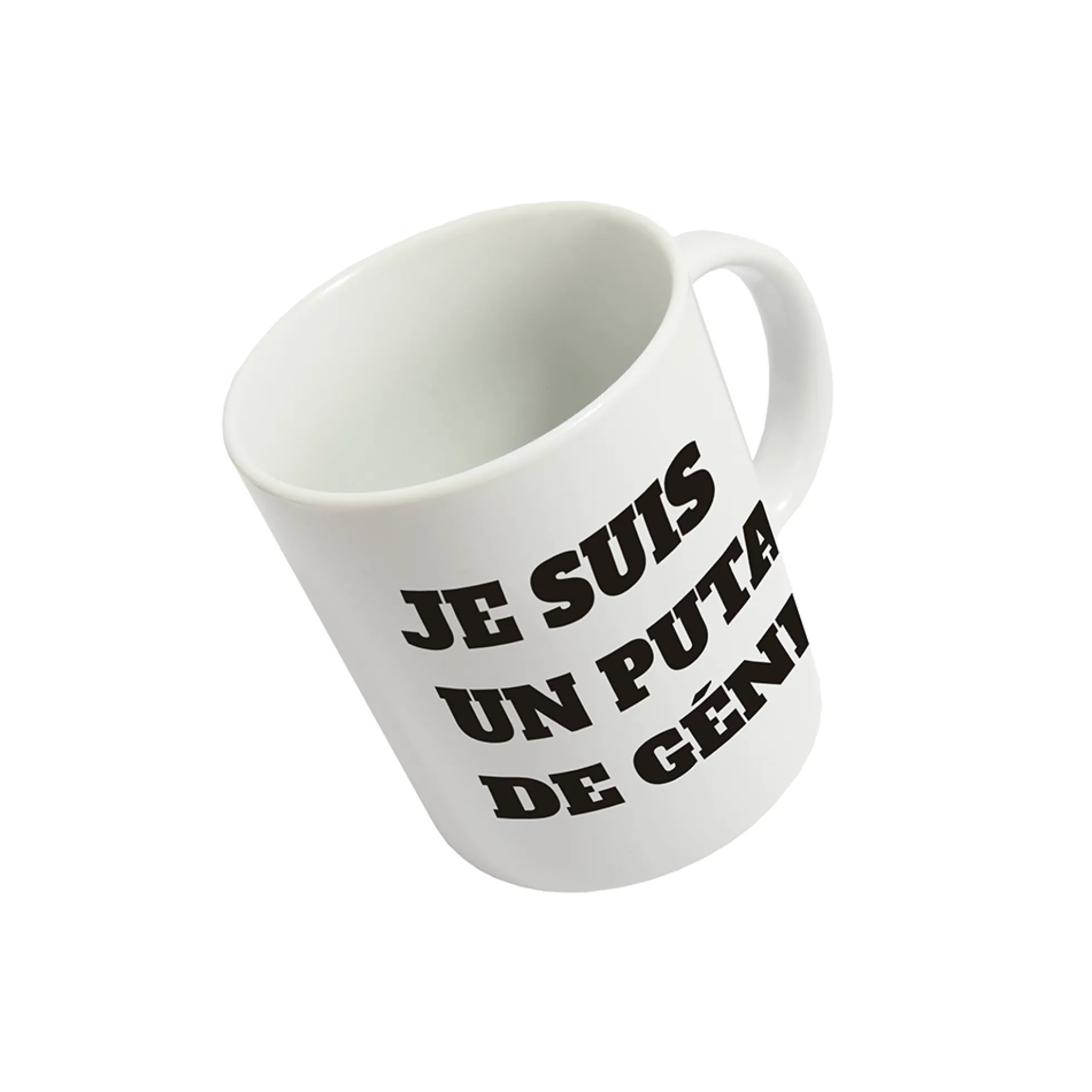 Taza 'Je suis un Putain de Génie'