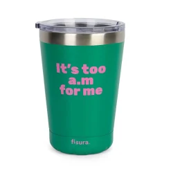 Vaso termo “It’s too a.m for me”